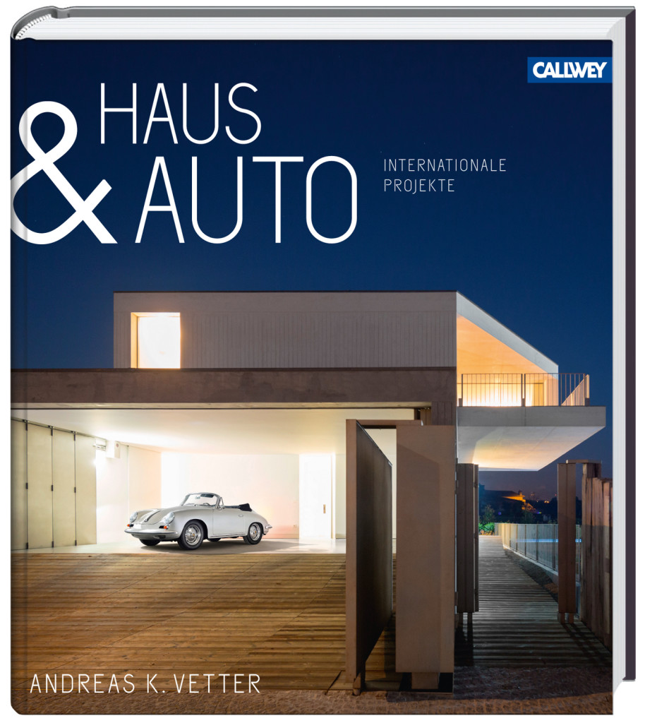 Haus und Auto II Callwey Blog